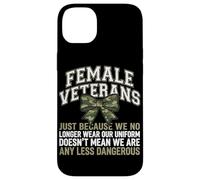 Femmes vétérans We Don't Wear Uniform But Still Strong Coque pour iPhone 14 Plus