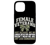 Femmes vétérans We Don't Wear Uniform But Still Strong Coque pour iPhone 15