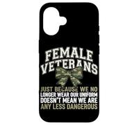 Femmes vétérans We Don't Wear Uniform But Still Strong Coque pour iPhone 16