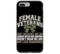 Femmes vétérans We Don't Wear Uniform But Still Strong Coque pour iPhone 7 Plus/8 Plus