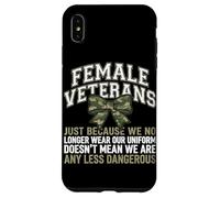 Femmes vétérans We Don't Wear Uniform But Still Strong Coque pour iPhone XS Max