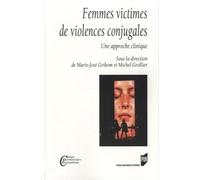 Femmes victimes de violences conjugales: Une approche clinique