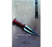 Femmes victimes de violences pendant les conflits Danièle Sastre (Auteur)
