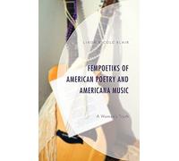 Fempoetiks Of American Poetry And Americana Music