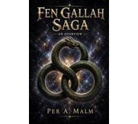 Fen Gallah Saga: An Overview