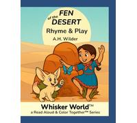 Fen Of The Desert: Rhyme & Play