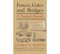 Fences, Gates & Bridges: A Practical Manual, 1st Edition