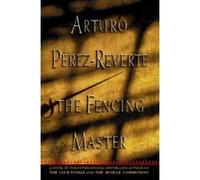 Fencing Master Arturo Perez-Reverte, Margaret Jull Costa, Sonia Soto (Auteur)