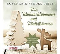 Fendel,Rosemarie - Von Weihnachtsbäumen und Winterträumen [Import]
