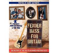 [[Fender Bass for Britain: The History of the 1966 Slab-Bodied Precision Bass]] [By: Matthews, Barry] [February, 2009]
