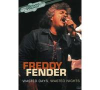 Fender-Freddy - Days-Wasted Nights [Import]