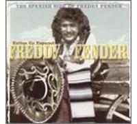 Fender, Freddy - Exitos en Espanol: Spanish Side of Freddy Fender