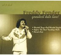 Fender, Freddy - Greatest Hits Live