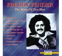 Fender, Freddy - King of Tex-Mex