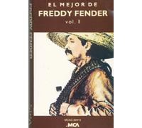 Fender, Freddy - Vol. 1-El Mejor