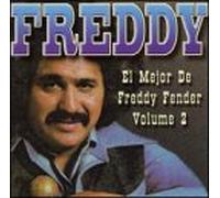 Fender, Freddy - Vol. 2-El Mejor