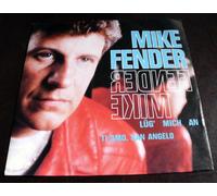 Fender,Mike - Lüg' Mich An [Vinyl Single]