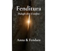 Fenditura: Dialoghi oltre il confine