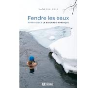 Fendre les eaux - Apprivoisez les bienfaits de la thérapie par l'eau froide