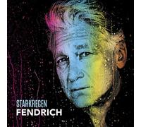 Fendrich,Rainhard - Starkregen [Import]