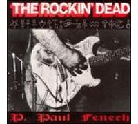 Fenech, P. Paul - Rockin' Dead [Import]