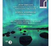 Fenella Humphreys - Sibelius: Violin Concerto & Humoresques