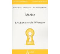 Fénelon : Les aventures de Télémaque: Fictions du savoir, savoirs de la fiction : Goethe, Les affinités electives,
