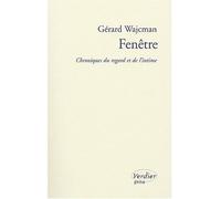 Fenêtre Chronique du regard et de l'ultime - Gérard Wajcman - Verdier - broché - Essai