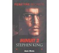 Stephen King – Minuit 2 : Fenêtre secrète – Traduction William Olivier Desmond