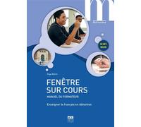 Fenêtre sur cours - Manuel du formateur Enseigner le français en détention - Hugo Barini - Presses Universitaires Grenoble - broché - Méthode de langue