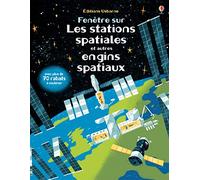Fenêtre sur - Les stations spatiales et autres engins spatiaux