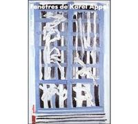 Fenêtres de Karel Appel