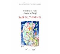 Fenêtres de Paris - Finestre di Parigi Giovanni Dotoli (Auteur), Michèle Damiani (Auteur)