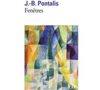 Fenêtres J.-B. Pontalis (Auteur)