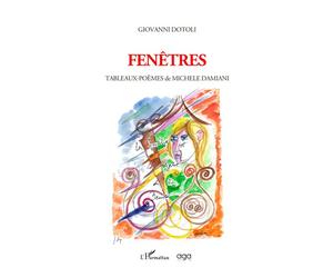 Fenêtres Tableaux-poèmes de Michele Damiani - Giovanni Dotoli - L'harmattan - broché - Poésie