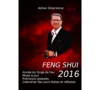 Feng Shui 2016 - Année Du Singe De Feu