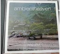 Feng Shui - Ambient Heaven Feng Shui