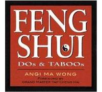 Feng Shui DOS & Taboos Angi Ma Wong (Auteur)