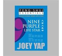 Feng Shui Essnetials 9 Purple Life Star by Joey Yap Joey Yap (Auteur)