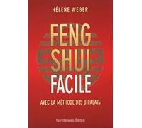 Feng shui facile avec la methode des 8 palais Collectif (Auteur)