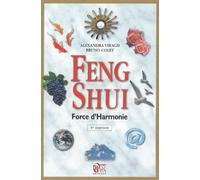 Feng Shui : Force d'Harmonie