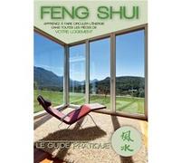 Feng Shui : Le guide pratique E