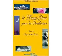 Feng-Shui pour les occidentaux Tome 2 - Tri-Thien Nguyen - Recto Verseau - broché - Guide