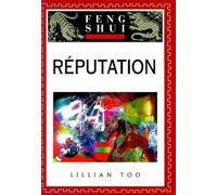 Feng shui reputation - Lillian Too - Tredaniel La Maisnie - broché - Essai