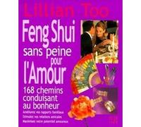 Feng Shui sans peine pour l'Amour Lillian Too (Auteur)
