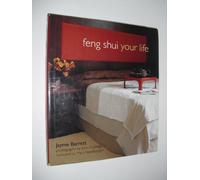 Feng Shui Your Life