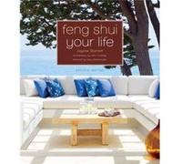 Feng Shui Your Life by Jayme Barrett Jayme Barrett, Jonn Coolidge, Mary Steenburgen (Auteur)
