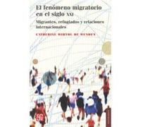 Fenómeno Migratorio En El Siglo Xxi - [Livre en VO] Wihtol De Wendel, Catherine (Auteur)