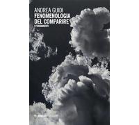 Fenomenologia del comparire. I fondamenti