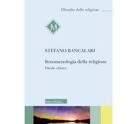 Fenomenologia della religione. Parole chiave